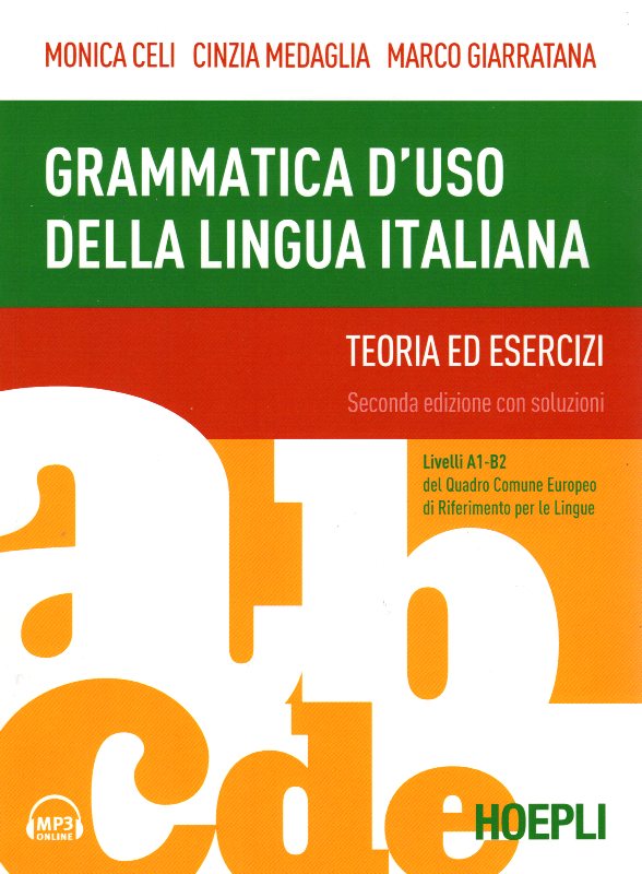 Grammatica d'uso della lingua italiana Teoria ed esercizi + mp3 Online Livelli A1-B2