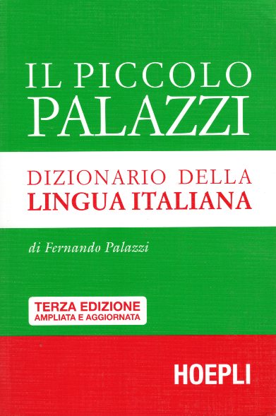 Il piccolo Palazzi Dizionario della lingua italiana Terza Edizione