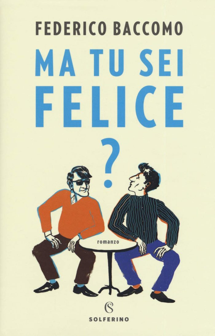 Ma tu sei felice? Ma tu sei felice?
