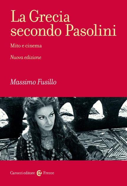 La Grecia Secondo Pasolini