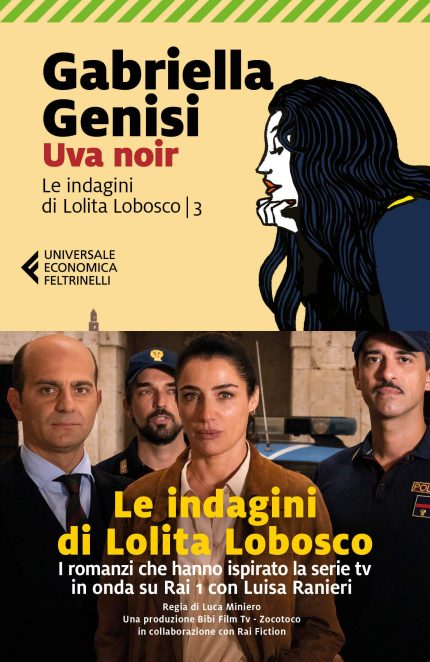 Uva noir Le indagini di Lolita Lobosco (Vol. 3)
