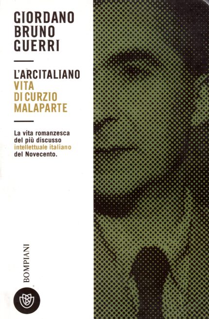 L Arcitaliano Vita di Curzio Malaparte