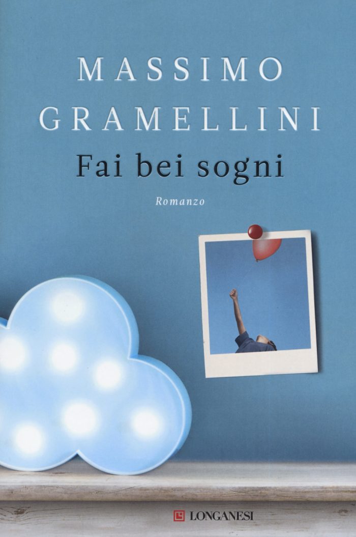 Fai bei sogni Fai bei sogni