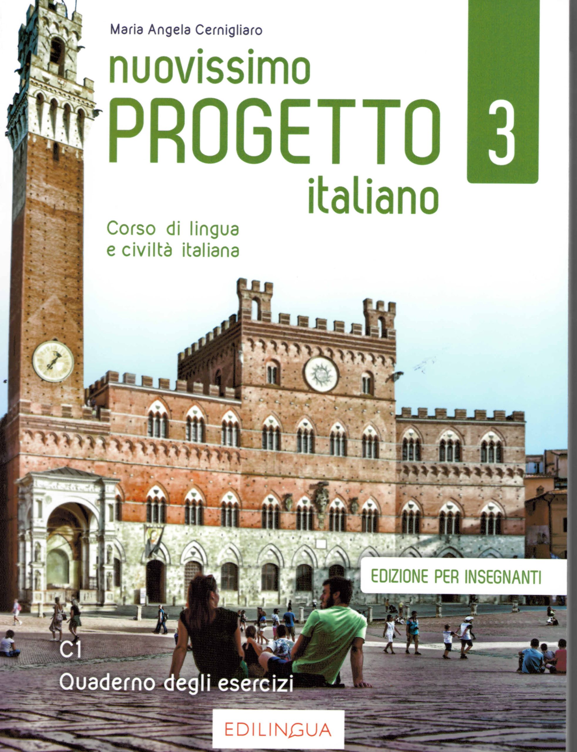 Nuovissimo Progetto italiano 3 Quaderno degli esercizi Edizione per insegnanti