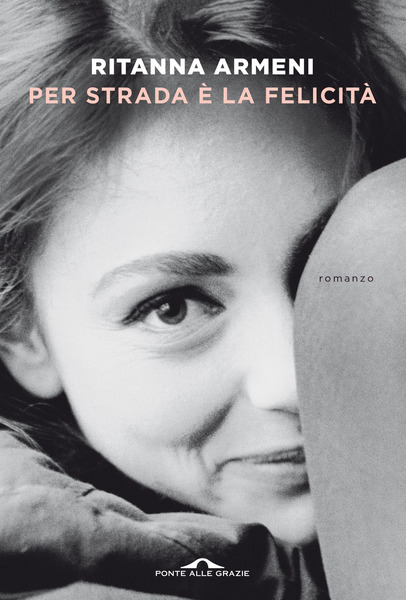 Per Strada e la Felicita
