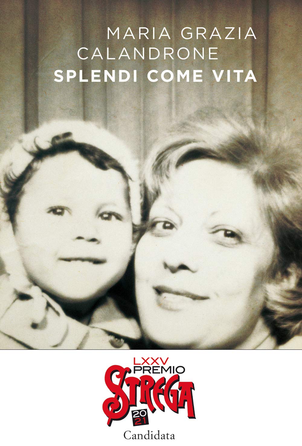 Splendi come Vita