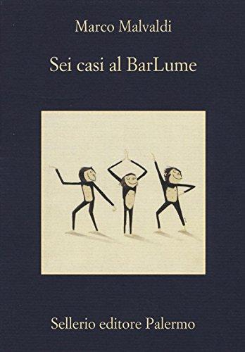 Sei Casi al Barlume