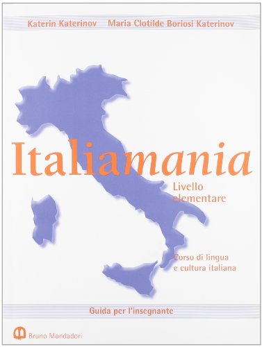 Italiamania Guida per l'insegnante elementare