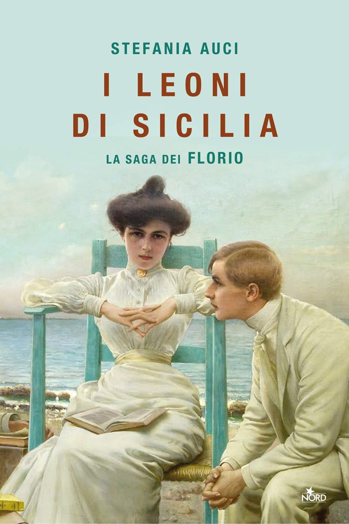I leoni di Sicilia. La saga dei Florio I leoni di Sicilia. La saga dei Florio