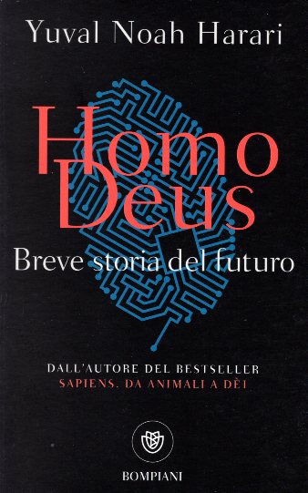 Homo Deus  Breve Storia Del Futuro