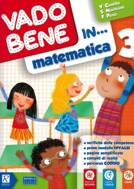 Vado bene in... Matematica. Per la 3 classe elementare