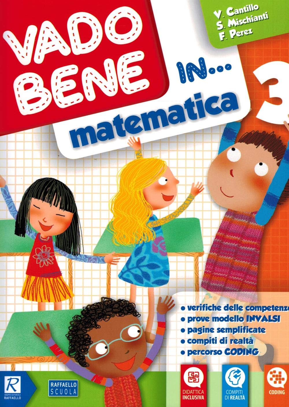 Vado bene in... Matematica. Per la 3 classe elementare