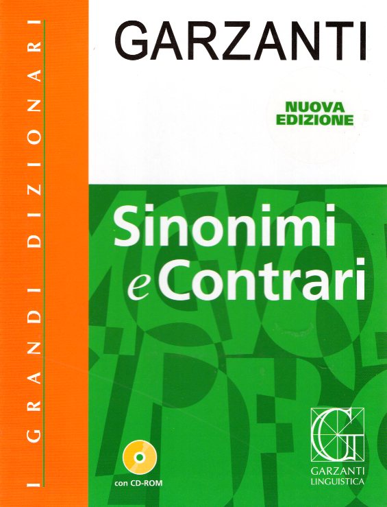 Dizionario dei sinonimi e contrari con CD-Rom Nuova Edizione