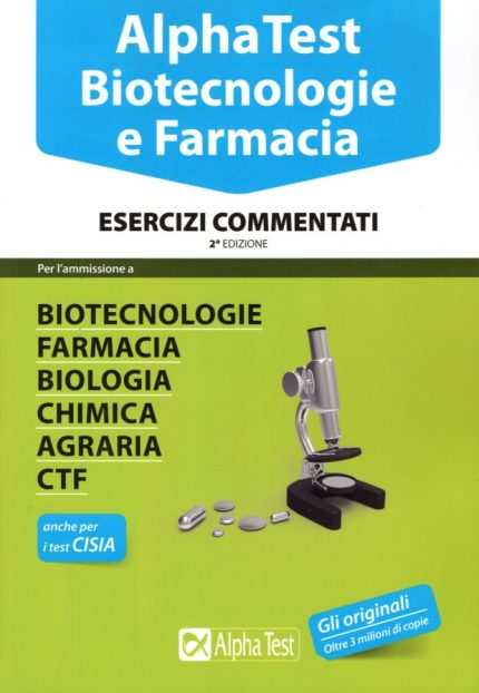 ALPHA TEST Biotecnologia e Farmacia esercizi commentati