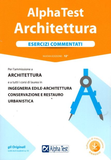 Alpha Test Architettura Esercizi Commentati Nuova edizione 12a