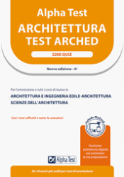 Alpha Test Architettura - TEST ARCHED - 3200 Quiz Nuova edizione 2023