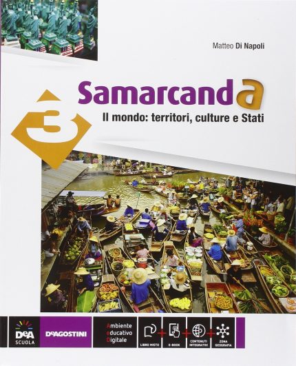 Samarcanda. Con atlante. Per la Scuola media (Vol. 3)