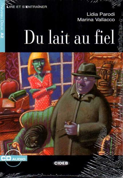 Du lait au fiel  +  CD