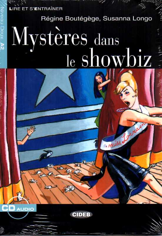 Mysteres dans le showbiz + Audio CD Niveau Deux A2