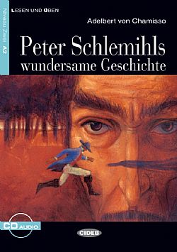 Peter Schlemihls wundersame Geschichte + CD Niveau Zwei A2