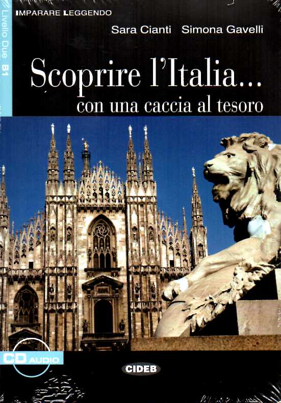 Scoprire l'Italia... con una caccia al tesoroi + Audio CD Livello Due B1