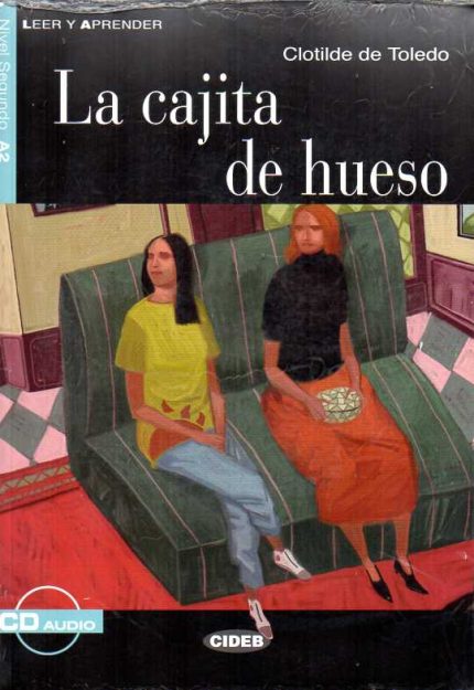 La cajita de hueso + Audio CD Nivel Segundo A2