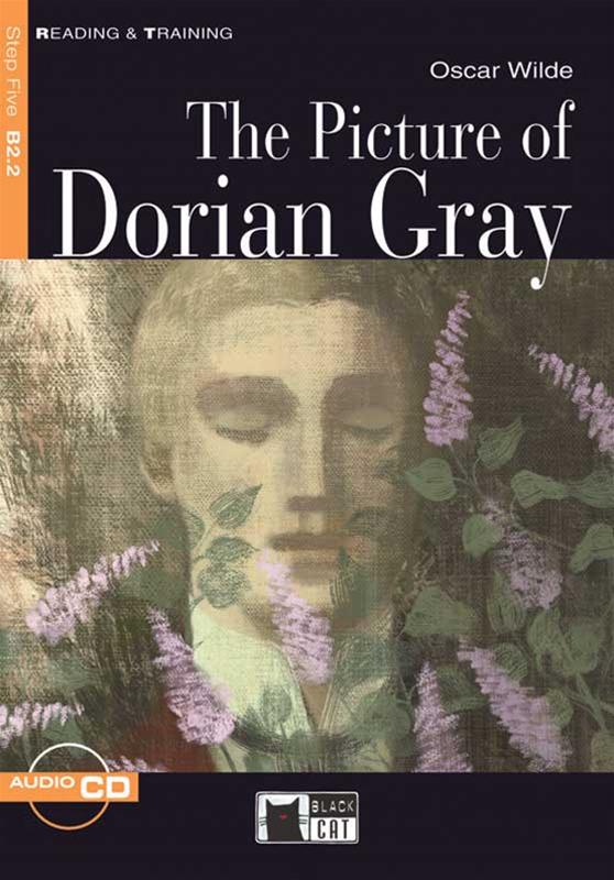 The Picture of Dorian Gray + Audio CD Step Five B2.2