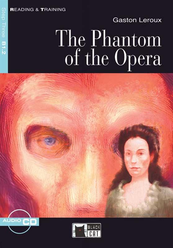 The Phantom of the Opera + Audio CD Step Three B1.2