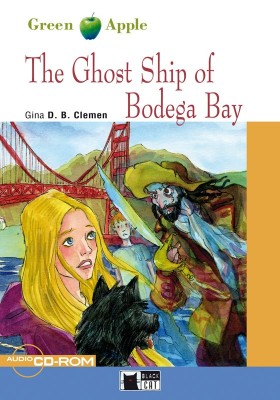 The Ghost Ship of Bodega Bay+ Audio CD A1