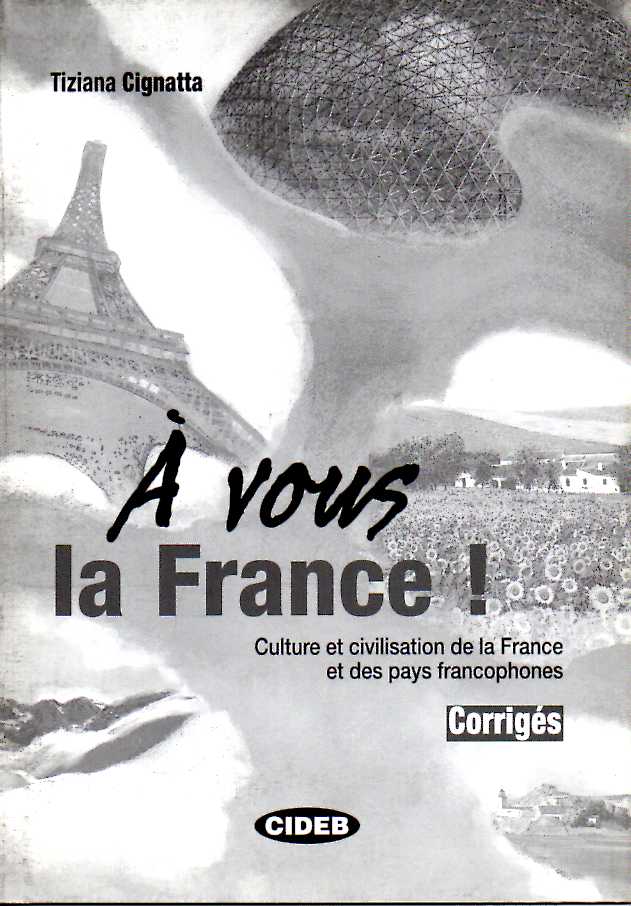 A vous la France !  corriges