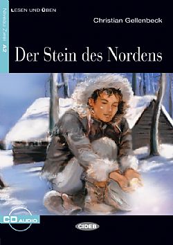 Der Stein des Nordens + CD Niveau Zwei A2