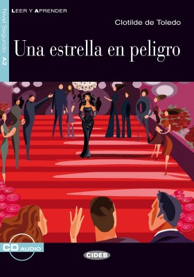 Una Estrella en peligro + Audio CD Nivel Segundo A2