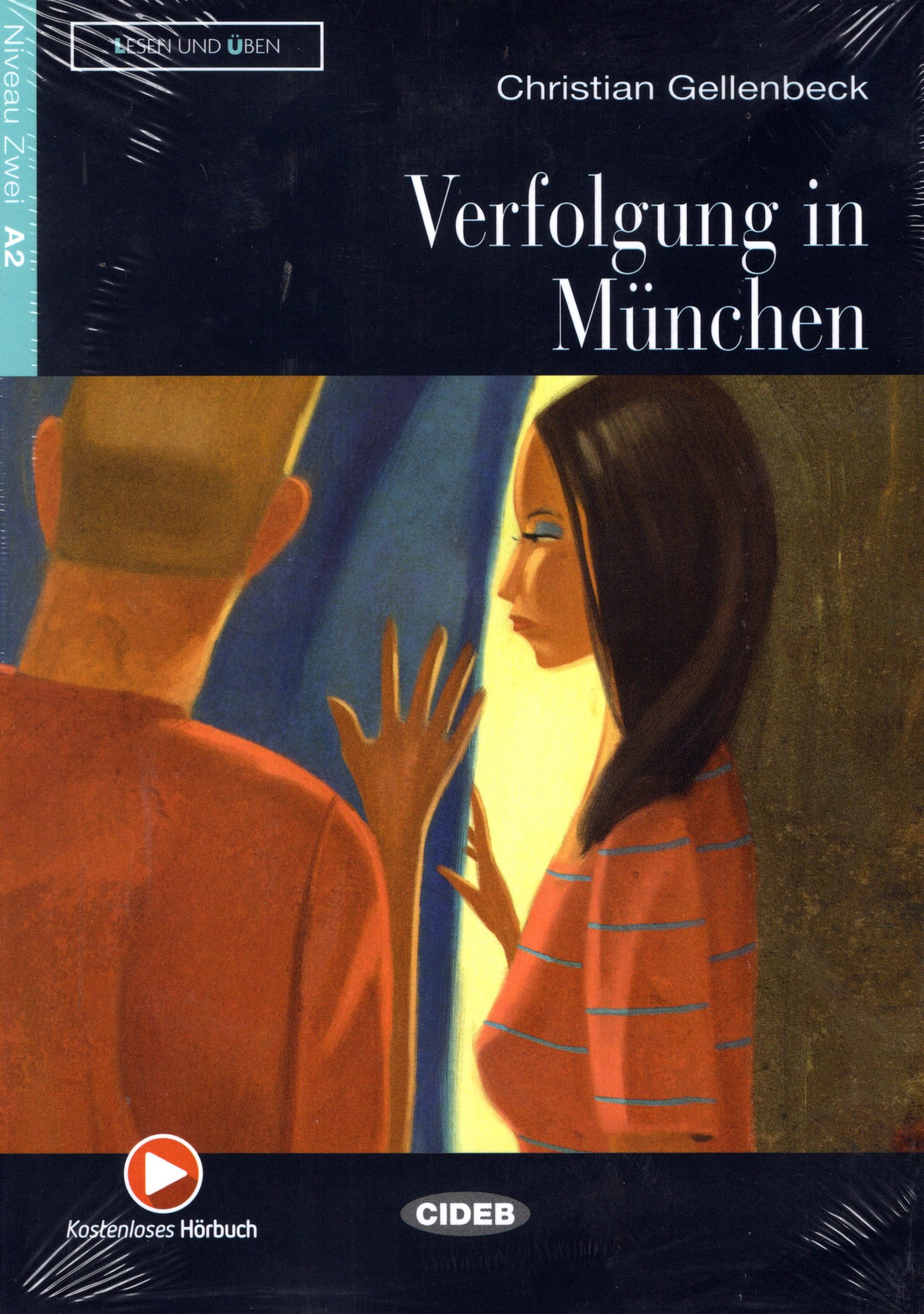 Verfolgung in Munchen + Kostenloses Horbuch Niveau Zwei A2