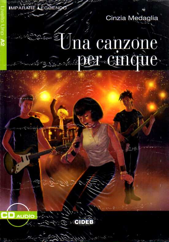 Una canzone per cinque + Audio CD Livello Uno A2