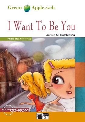I Want To Be You+ Audio CD A2