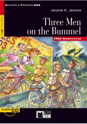 Three Men on the Bummel + Audio CD Step Four B2.1 Free WebActivities