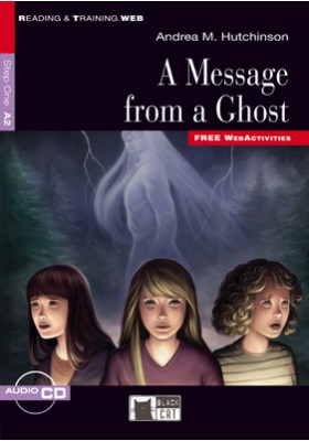 A Message from a Ghost + Audio CD Step One A2 Free WebActivities