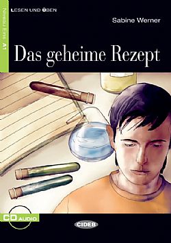 Das geheime Rezept + CD Niveau Eins A1