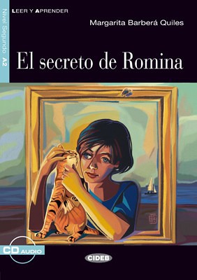 El secreto de Romina + Audio CD Nivel Segundo A2