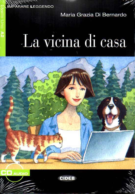 La Vicina di casa + Audio CD Livello Uno A2