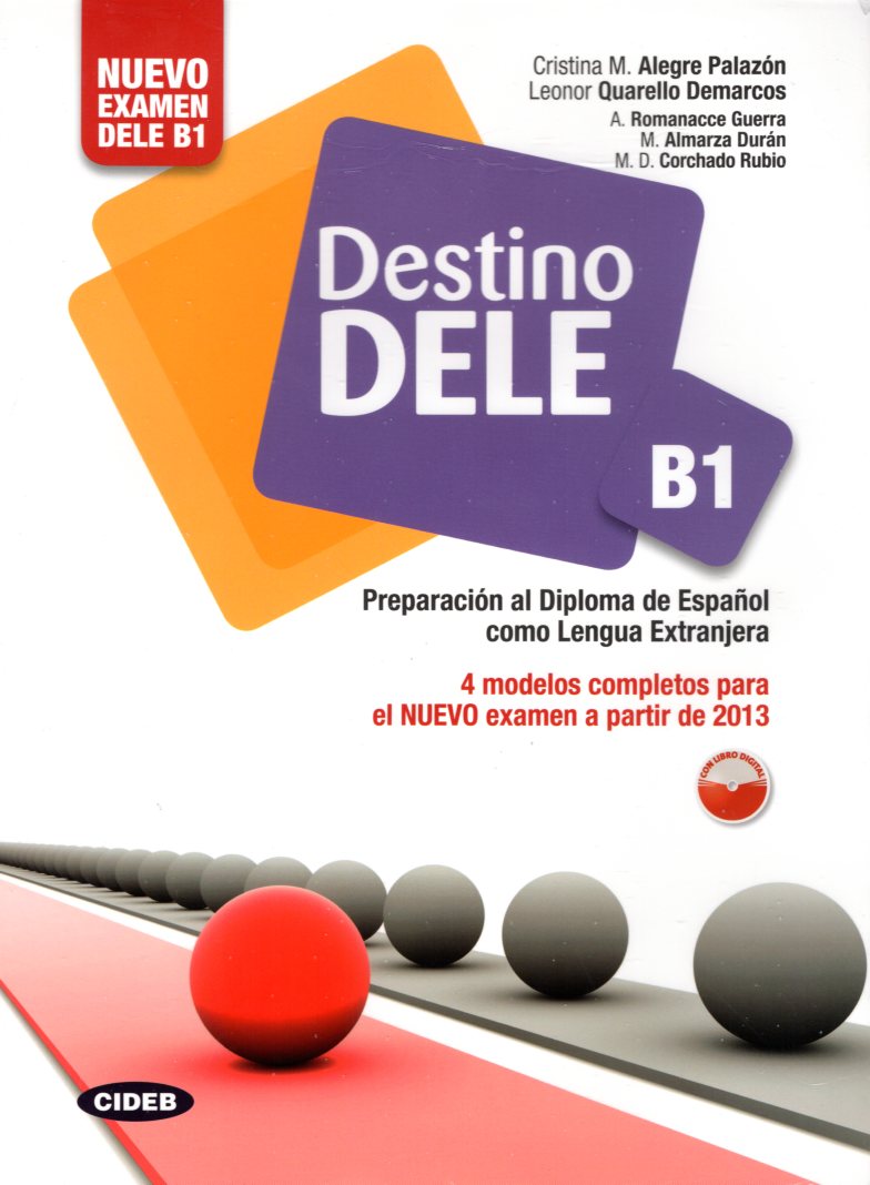 Destino DELE B1 + Audio CD Nuevo Examen DELE B1