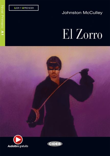 El Zorro +  + Audiolibro gratuito Nivel Primero A1