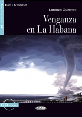 Venganza en La Habana + Audio CD Nivel Segundo A2