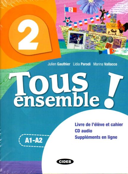 Tous ensemble 2  Livre de l’eleve + Cahier d’exercices + CD audio