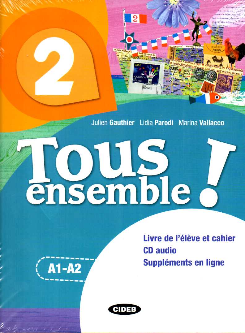 Tous ensemble 2  Livre de l’eleve + Cahier d’exercices + CD audio