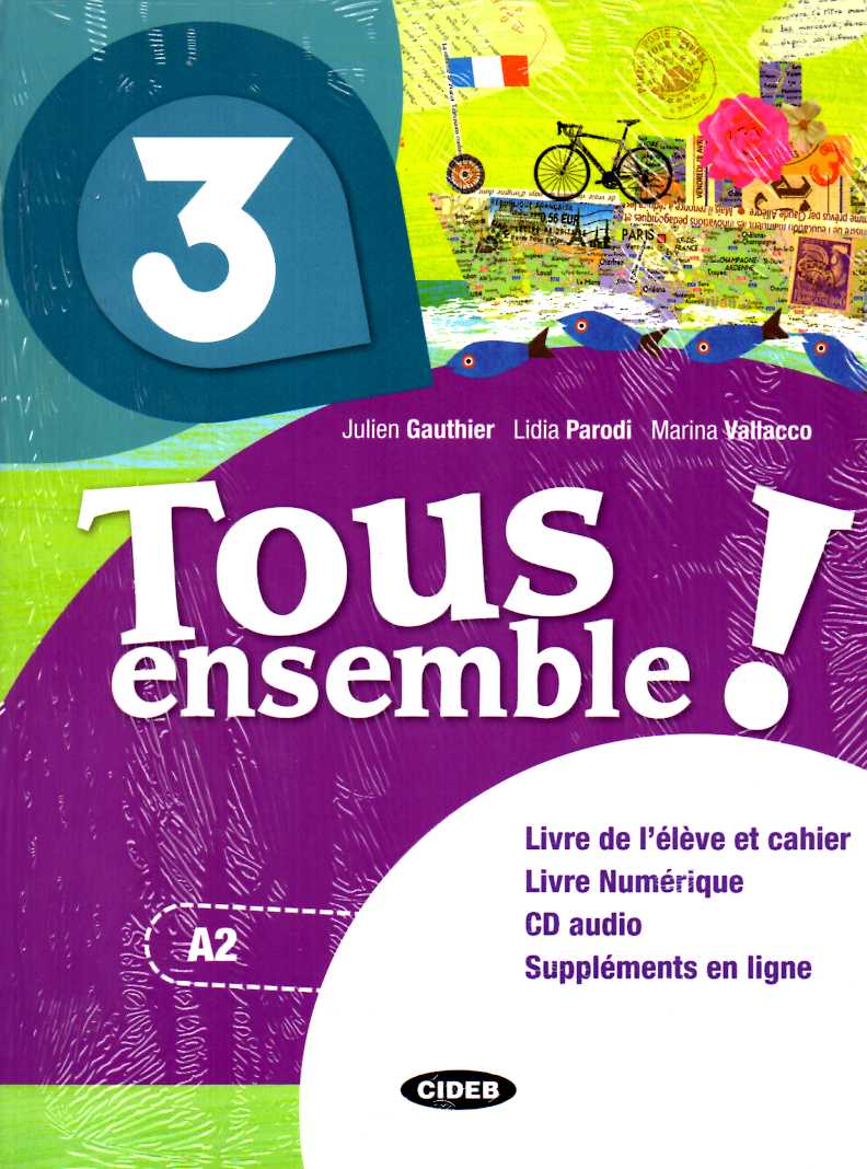 Tous ensemble 3 Livre de l’eleve + Cahier d’exercices + CD audio