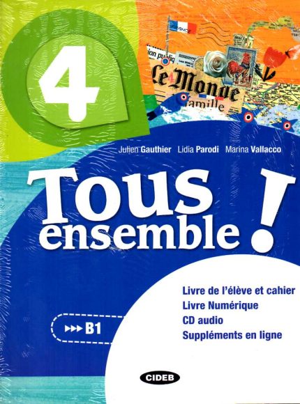 Tous ensemble 4 Livre de l’eleve + Cahier d’exercices + CD audio