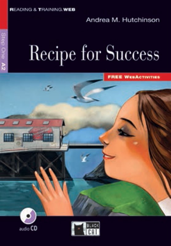 Recipe for Success + Audio CD Step One A2 Free WebActivities