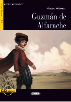 Guzman de Alfarache + Audio CD Nivel Tercero B1