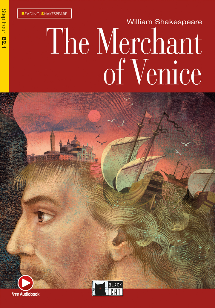 The Merchant of Venice + Audio CD Step Four B2.1 Free WebActivities